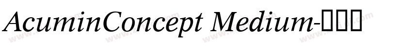 AcuminConcept Medium字体转换